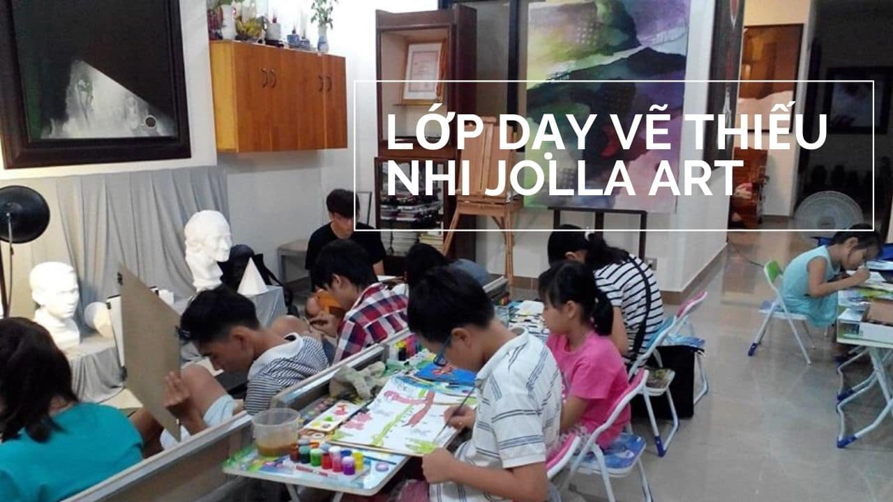 Lớp dạy vẽ ở quận 7 - lớp dạy vẽ thiếu nhi jolla Art