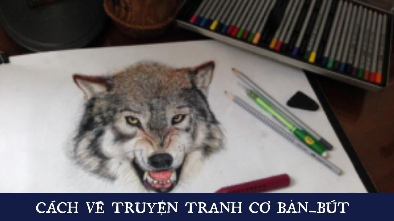 cách vẽ truyện tranh cơ bản_Bút