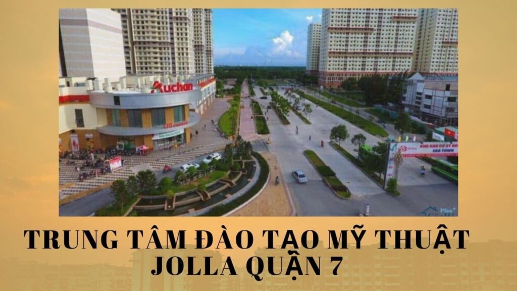 Trung Tâm Đào Tạo Mỹ Thuật JOLLA Quận 7