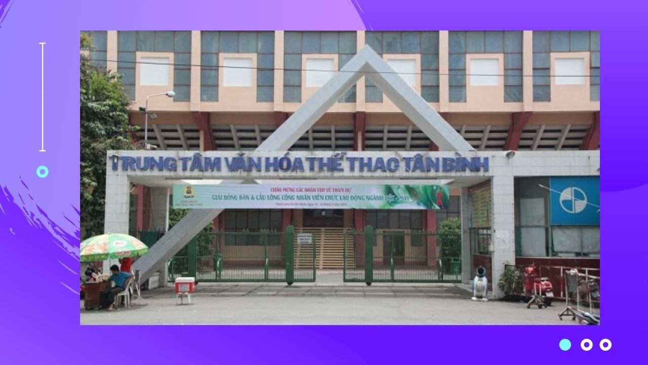 Trung tâm văn hóa thể thao Tân Bình